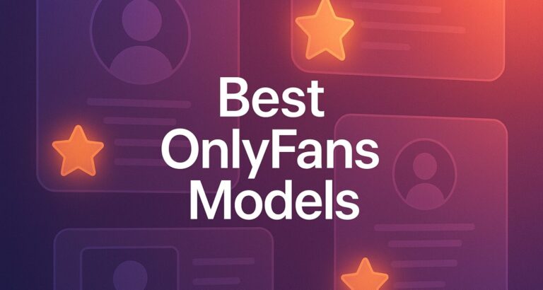best onlyfans models – What-Is-OnlyFans