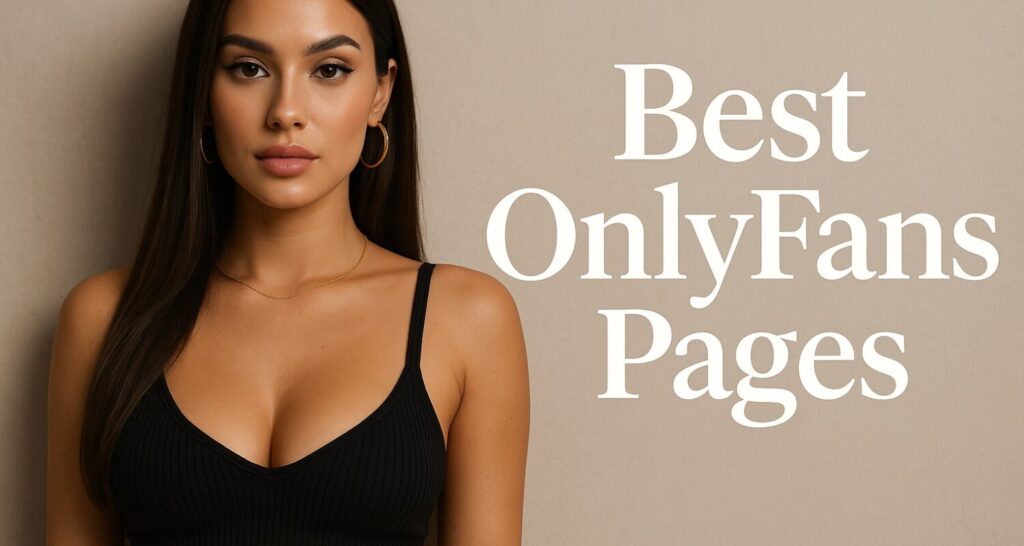 best onlyfans pages – What-Is-OnlyFans