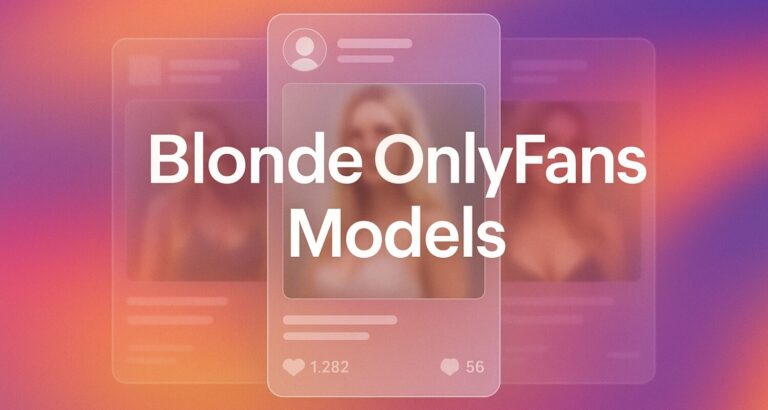 blonde onlyfans models – What-Is-OnlyFans