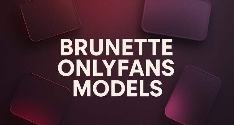 brunette onlyfans models – What-Is-OnlyFans