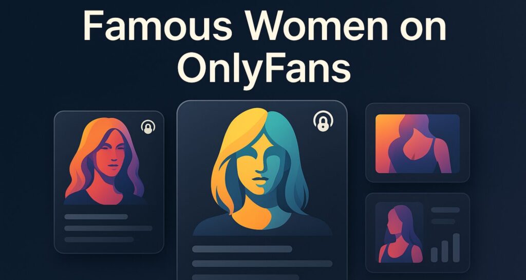 famous women on onlyfans – What-Is-OnlyFans