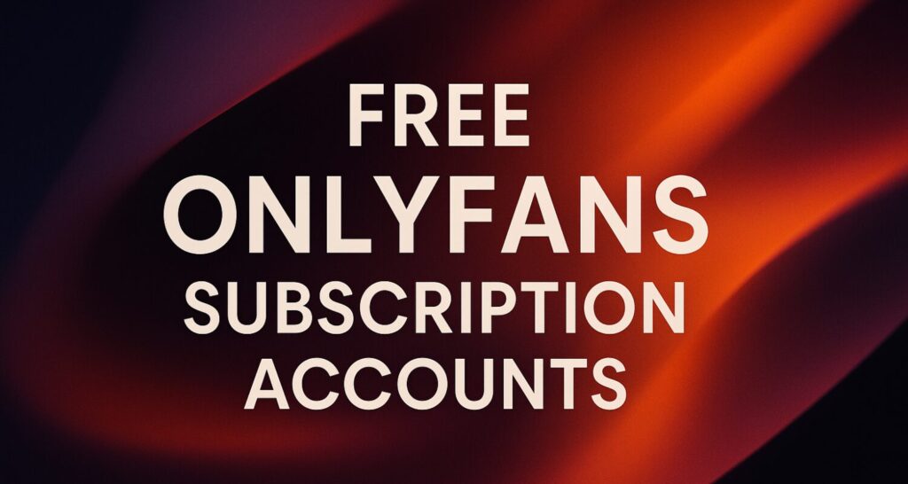 free onlyfans subscription accounts – What-Is-OnlyFans