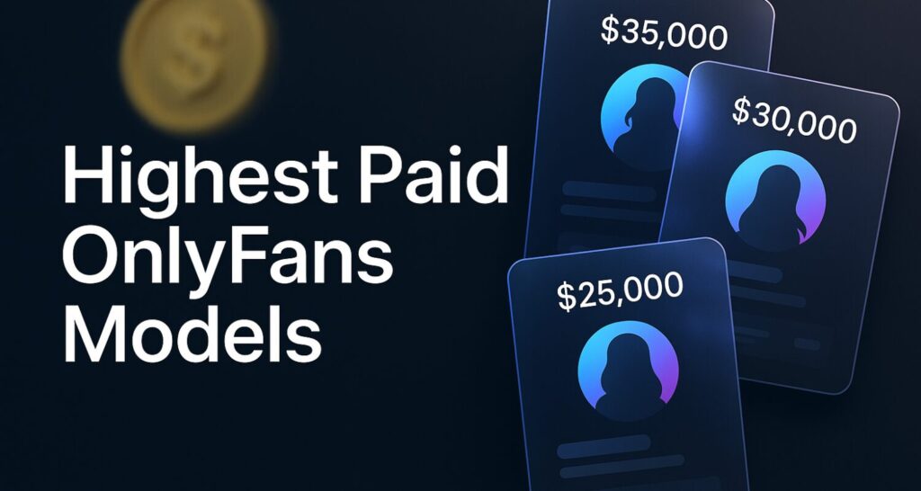 highest paid onlyfans models – What-Is-OnlyFans