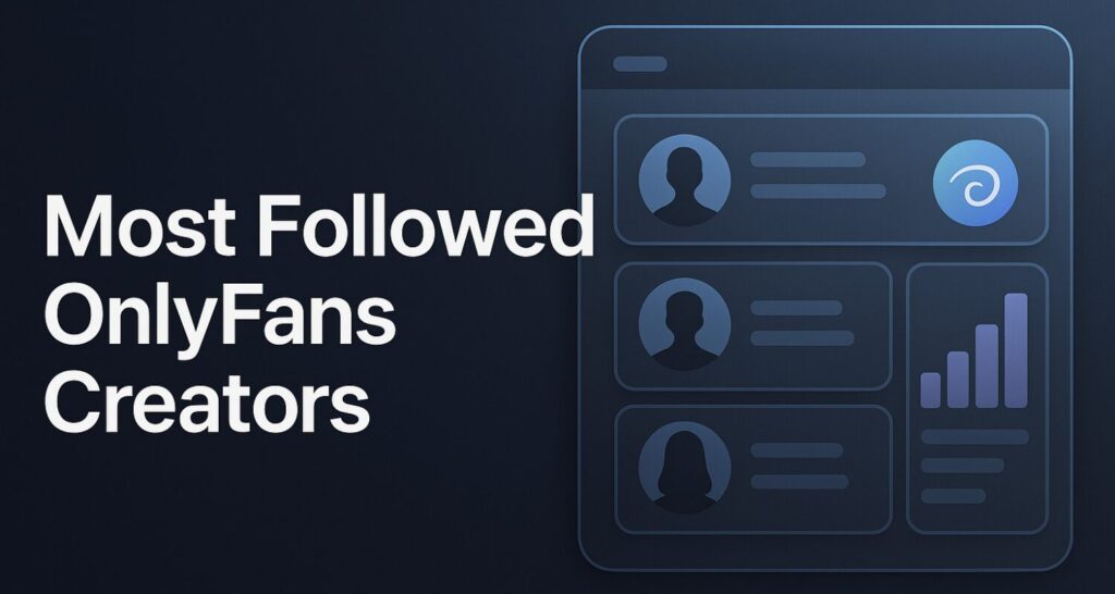 most followed onlyfans creators – What-Is-OnlyFans