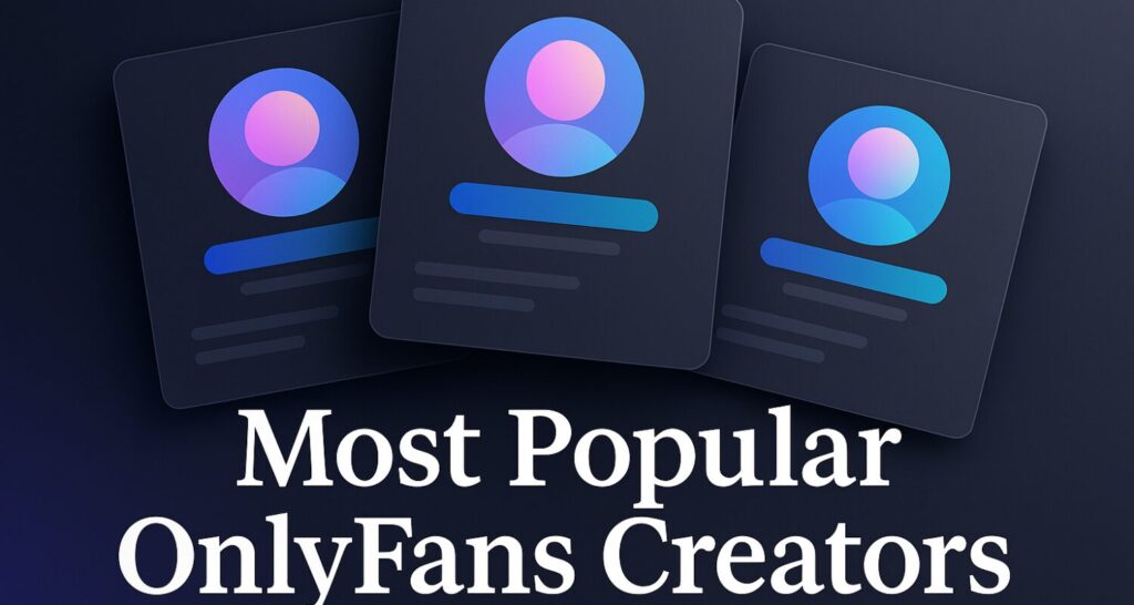 most popular onlyfans creators – What-Is-OnlyFans