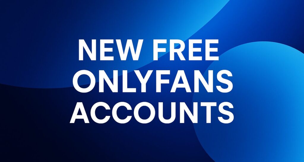 new free onlyfans accounts – What-Is-OnlyFans