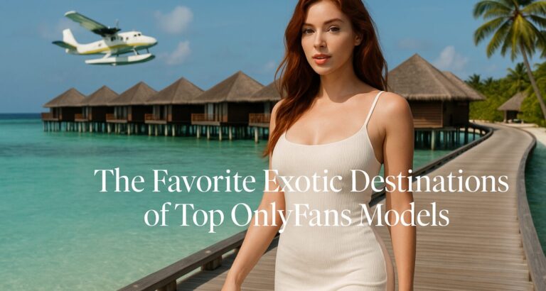 OnlyFans Exotic Destinations - What-Is-OnlyFans