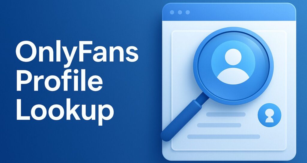 onlyfans profile lookup – What-Is-OnlyFans