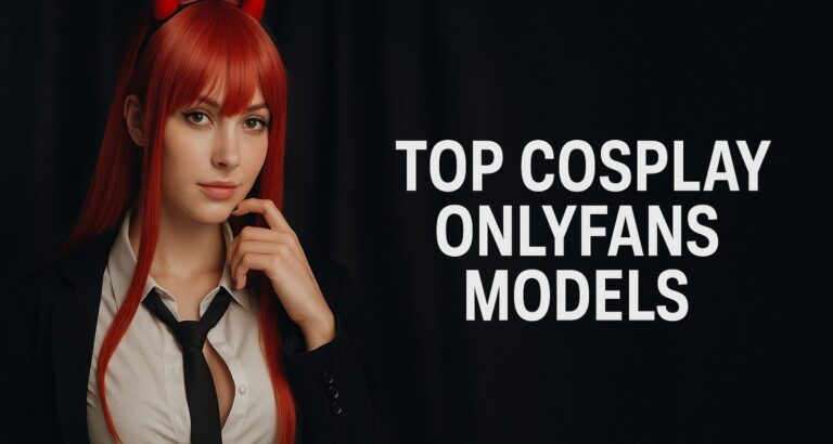 Top Cosplay OnlyFans Models – What-Is-OnlyFans