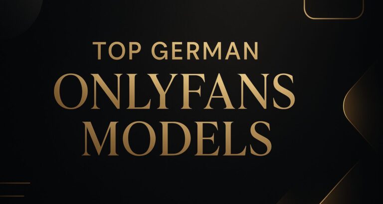 Top German OnlyFans Models – What-Is-OnlyFans