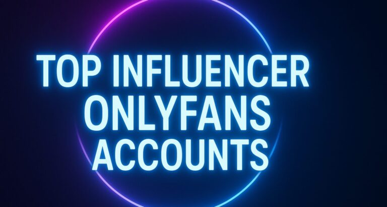 Top Influencer OnlyFans Accounts – What-Is-OnlyFans
