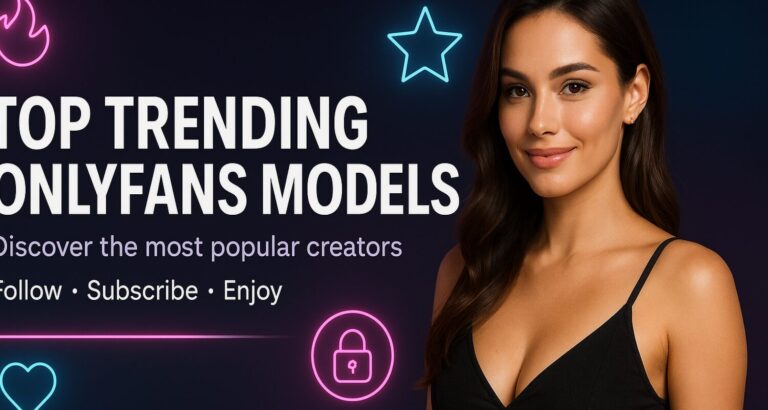 TRENDING ONLYFANS – What-Is-OnlyFans