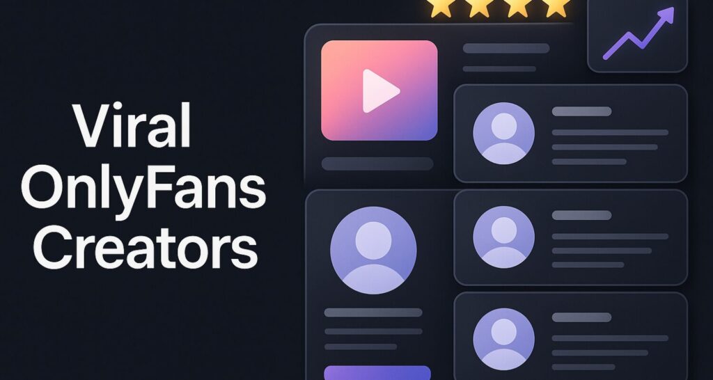 viral onlyfans creators – What-Is-OnlyFans